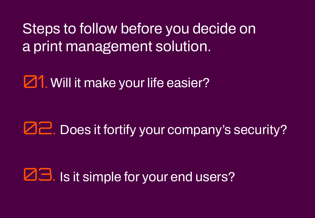 steps to decide on a print management solution
